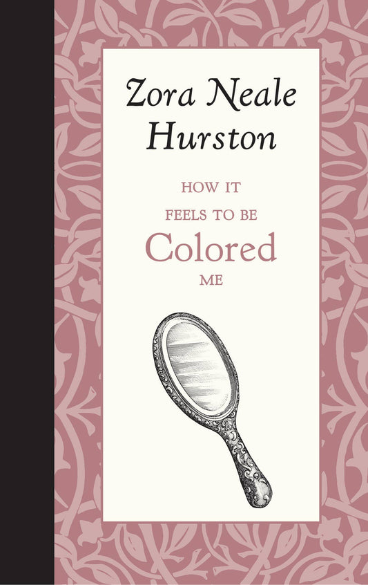 How it Feels to be Colored Me from Applewood Books