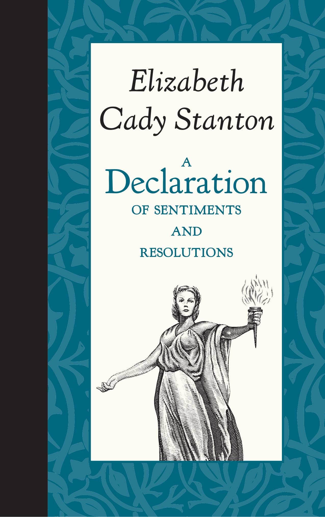 A Declaration of Sentiments and Resolutions from Applewood Books