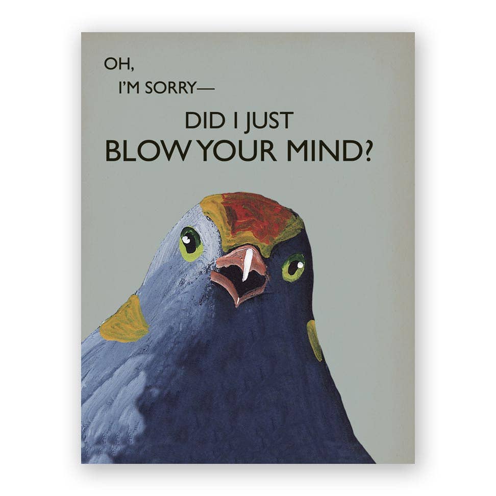 Blow Your Mind - Greeting Card by The Mincing Mockingbird - Maine Yarn & Fiber Supply