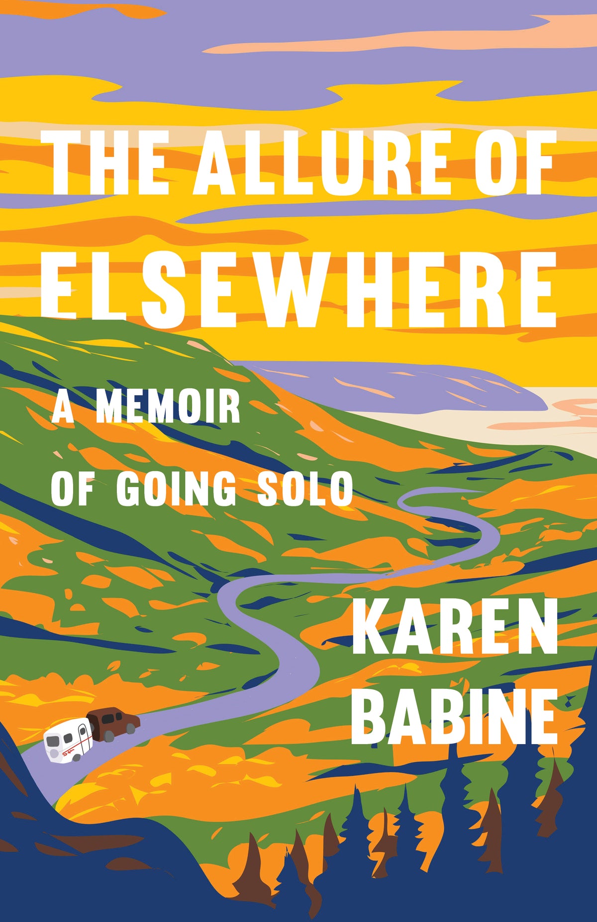 The Allure of Elsewhere A Memoir of Going Solo By Karen Babine - Maine Yarn & Fiber Supply