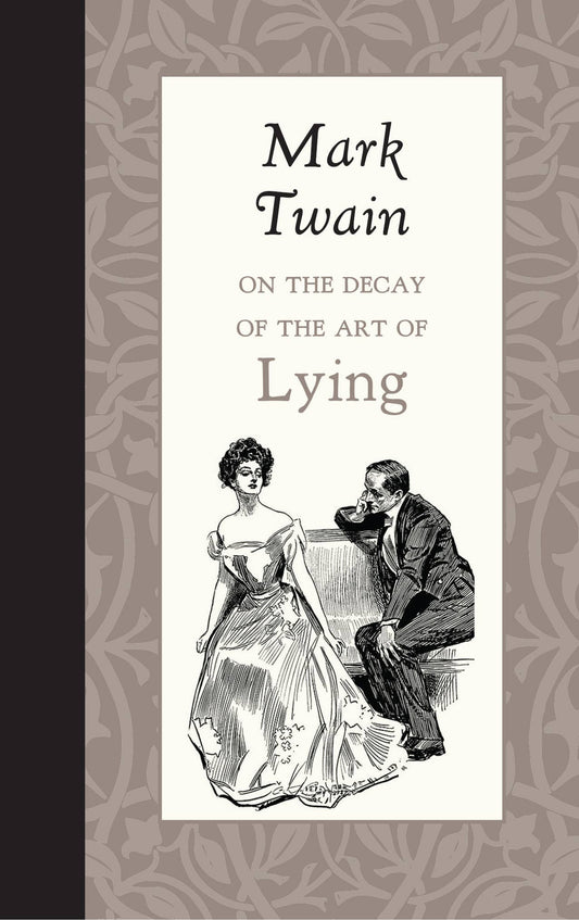On the Decay of the Art of Lying from Applewood Books