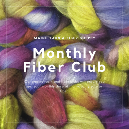 Monthly Fiber Club - Maine Yarn & Fiber Supply