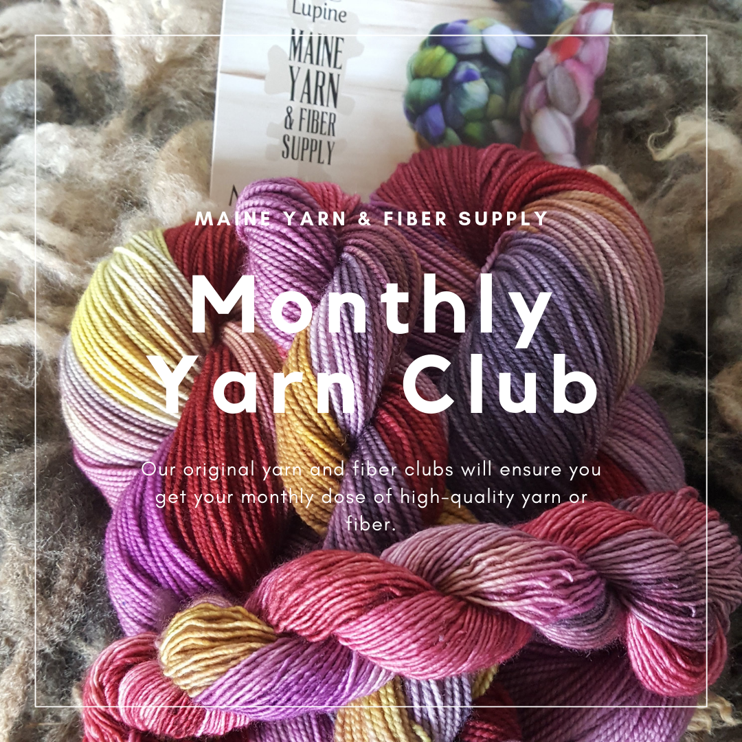 Monthly Yarn Club - Maine Yarn & Fiber Supply